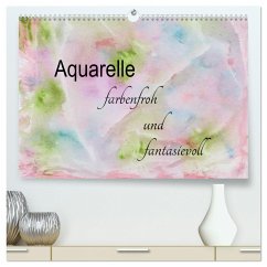 Aquarelle ¿ farbenfroh und fantasievoll (hochwertiger Premium Wandkalender 2024 DIN A2 quer), Kunstdruck in Hochglanz