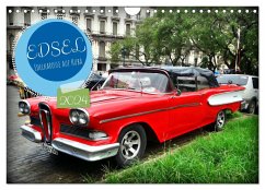EDSEL - Edelkarosse auf Kuba (Wandkalender 2024 DIN A4 quer), CALVENDO Monatskalender