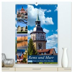 Rems und Murr (hochwertiger Premium Wandkalender 2024 DIN A2 hoch), Kunstdruck in Hochglanz