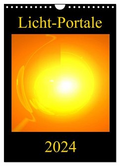 Licht-Portale (Wandkalender 2024 DIN A4 hoch), CALVENDO Monatskalender - Labusch, Ramon