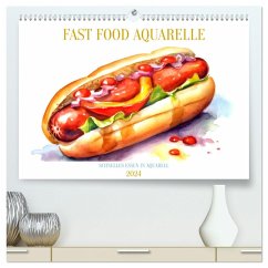 FAST FOOD AQUARELLE (hochwertiger Premium Wandkalender 2024 DIN A2 quer), Kunstdruck in Hochglanz - Alberts, Tim