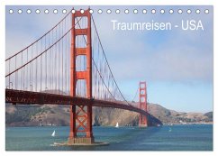 Traumreisen USA (Tischkalender 2024 DIN A5 quer), CALVENDO Monatskalender - YOUR EYES by FM, BEYOND