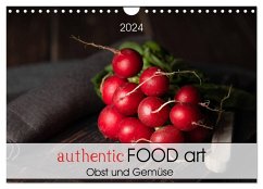 authentic FOOD art Obst und Gemüse (Wandkalender 2024 DIN A4 quer), CALVENDO Monatskalender