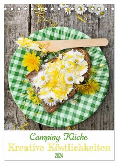 Camping Küche - Kreative Köstlichkeiten (Tischkalender 2024 DIN A5 hoch), CALVENDO Monatskalender