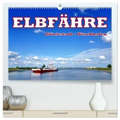 Elbfähre - Glückstadt-Wischhafen (hochwertiger Premium Wandkalender 2024 DIN A2 quer), Kunstdruck in Hochglanz