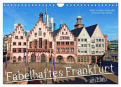 Fabelhaftes Frankfurt am Main (Wandkalender 2024 DIN A4 quer), CALVENDO Monatskalender