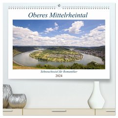 Oberes Mittelrheintal Sehnsuchtsziel für Romantiker (hochwertiger Premium Wandkalender 2024 DIN A2 quer), Kunstdruck in Hochglanz