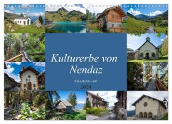 Kulturerbe von Nendaz (Wandkalender 2024 DIN A3 quer), CALVENDO Monatskalender