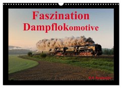 Faszination Dampflokomotive (Wandkalender 2024 DIN A3 quer), CALVENDO Monatskalender