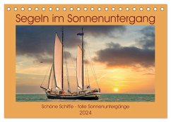 Segeln im Sonnenuntergang (Tischkalender 2024 DIN A5 quer), CALVENDO Monatskalender - Calvendo