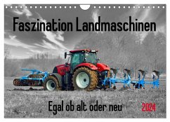 Faszination Landmaschinen - Egal ob alt oder neu (Wandkalender 2024 DIN A4 quer), CALVENDO Monatskalender - Kleemann, Claudia