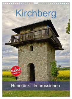 Kirchberg Hunsrück - Impressionen (Wandkalender 2024 DIN A3 hoch), CALVENDO Monatskalender