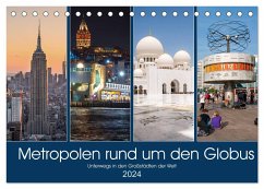 Metropolen rund um den Globus (Tischkalender 2024 DIN A5 quer), CALVENDO Monatskalender