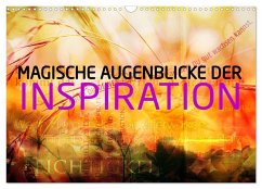 Magische Augenblicke der Inspiration (Wandkalender 2024 DIN A3 quer), CALVENDO Monatskalender