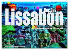 Lissabon One Day (Wandkalender 2024 DIN A2 quer), CALVENDO Monatskalender