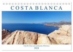 Costa Blanca. Schroffe Felsen und schillerndes Mittelmeer (Tischkalender 2024 DIN A5 quer), CALVENDO Monatskalender