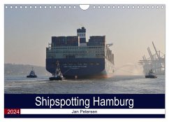 Shipspotting Hamburg (Wandkalender 2024 DIN A4 quer), CALVENDO Monatskalender - Petersen, Jan