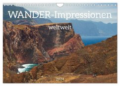 Wander-Impressionen weltweit (Wandkalender 2024 DIN A4 quer), CALVENDO Monatskalender