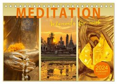 MEDITATION Momente für mich (Tischkalender 2024 DIN A5 quer), CALVENDO Monatskalender