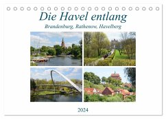Die Havel entlang - Brandenburg, Rathenow, Havelberg (Tischkalender 2024 DIN A5 quer), CALVENDO Monatskalender