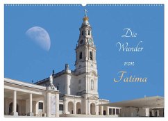 Die Wunder von Fatima (Wandkalender 2024 DIN A2 quer), CALVENDO Monatskalender