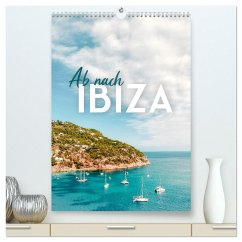 Ab nach Ibiza (hochwertiger Premium Wandkalender 2024 DIN A2 hoch), Kunstdruck in Hochglanz - SF