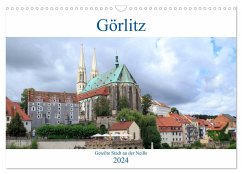 Görlitz - geteilte Stadt an der Neiße (Wandkalender 2024 DIN A3 quer), CALVENDO Monatskalender