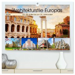 Architekturstile Europas - von der Antike bis zum 20. Jahrhundert (hochwertiger Premium Wandkalender 2024 DIN A2 quer), Kunstdruck in Hochglanz - Müller, Christian