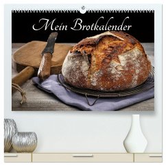 Mein Brotkalender (hochwertiger Premium Wandkalender 2024 DIN A2 quer), Kunstdruck in Hochglanz - by insideportugal, (c)2022