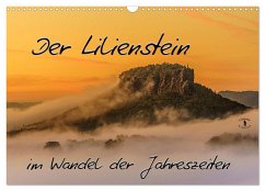 Der Lilienstein im Wandel der Jahreszeiten (Wandkalender 2024 DIN A3 quer), CALVENDO Monatskalender