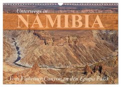 Unterwegs in Namibia- vom Fishriver zu den Epupa Falls (Wandkalender 2024 DIN A3 quer), CALVENDO Monatskalender