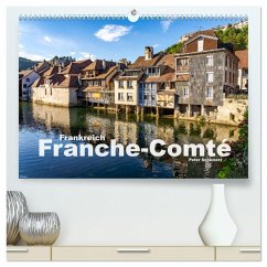 Frankreich - Franche-Comté (hochwertiger Premium Wandkalender 2024 DIN A2 quer), Kunstdruck in Hochglanz