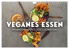 Veganer Essen - Pflanzenbasierte Köstlichkeiten (Wandkalender 2024 DIN A4 quer), CALVENDO Monatskalender