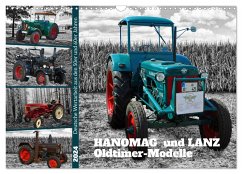 HANOMAG und LANZ Oldtimer Modelle (Wandkalender 2024 DIN A3 quer), CALVENDO Monatskalender - Kleemann, Claudia