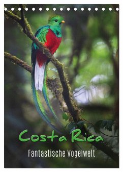 Costa Rica - Fantastische Vogelwelt (Tischkalender 2024 DIN A5 hoch), CALVENDO Monatskalender