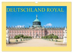 Deutschland royal (Wandkalender 2024 DIN A3 quer), CALVENDO Monatskalender