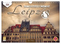 Leipzig Extremansichten (Wandkalender 2024 DIN A4 quer), CALVENDO Monatskalender