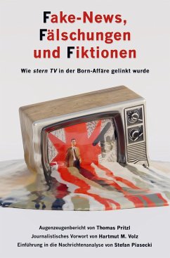 Fake-News, Fälschungen und Fiktionen (Sachbuch, Softcover) - Stefan Piasecki, Thomas Pritzl