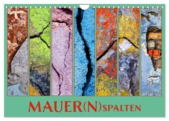 MAUER(N)spalten (Wandkalender 2024 DIN A4 quer), CALVENDO Monatskalender