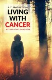 LIVING WITH CANCER