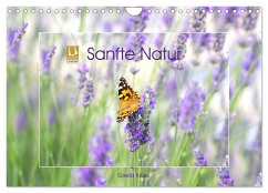 Sanfte Natur (Wandkalender 2024 DIN A4 quer), CALVENDO Monatskalender