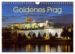 Goldenes Prag (Wandkalender 2024 DIN A4 quer), CALVENDO Monatskalender