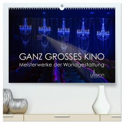 GANZ GROSSES KINO - Meisterwerke der Wandgestaltung (hochwertiger Premium Wandkalender 2024 DIN A2 quer), Kunstdruck in Hochglanz