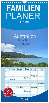 Familienplaner 2024 - Australien - Down Under - Ostküste (Familienplaner) mit 5 Spalten (Wandkalender, 21 x 45 cm) CALVENDO