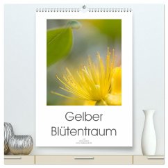Gelber Blütentraum (hochwertiger Premium Wandkalender 2024 DIN A2 hoch), Kunstdruck in Hochglanz - Adam, Ulrike