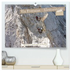 Via Ferratas - Klettersteige (hochwertiger Premium Wandkalender 2024 DIN A2 quer), Kunstdruck in Hochglanz - Esser, Barbara