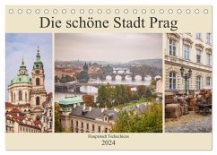 Die schöne Stadt Prag (Tischkalender 2024 DIN A5 quer), CALVENDO Monatskalender
