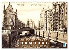 Grüße aus dem alten Hamburg ¿ Historische Ansichten der Stadt (Wandkalender 2024 DIN A3 quer), CALVENDO Monatskalender