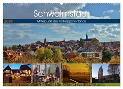 Schwalmstadt - Mittelpunkt des Rotkäppchenlands (Wandkalender 2024 DIN A2 quer), CALVENDO Monatskalender