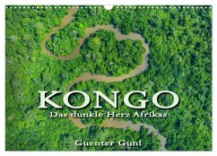 KONGO - das dunkle Herz Afrikas (Wandkalender 2024 DIN A3 quer), CALVENDO Monatskalender - Guni, Guenter
